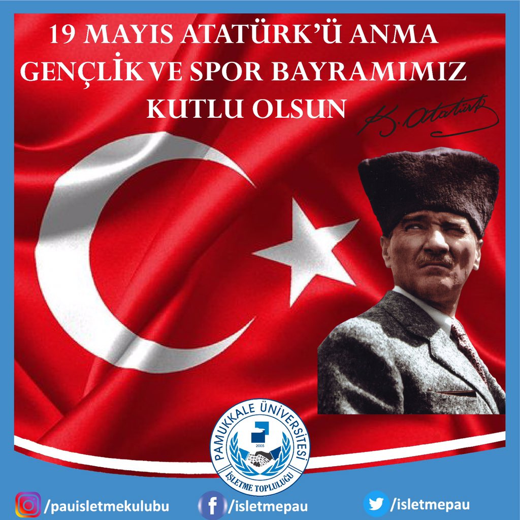isletmepau's tweet photo. Pamukkale Üniversitesi İşletme topluluğu olarak Ulu Önder Gazi Mustafa Kemal Atatürk'ün  Bağımsızlığımıza giden yolda Samsun'a çıkışının 101.yılı ve Atatürk'ü Anma, Gençlik Spor Bayramı kutlu olsun.
1919 Ruhu ile.
#paüişletmekulübü
#pamukkaleüniversitesi
#19mayıs1919 https://t.co/LTIYKxQT6x