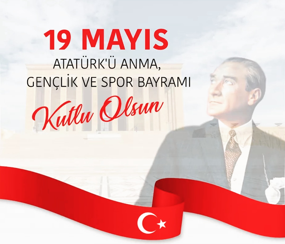 19 Mayıs Atatürk'ü Anma Gençlik ve Spor Bayramımız kutlu olsun! 🇹🇷  #19MAYIS1919