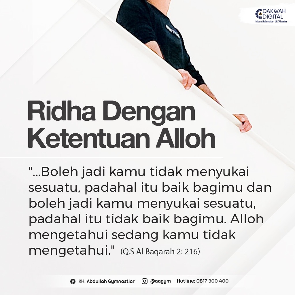 Salah satu nikmat terbesar didalam hidup ini adalah selalu berprasangka baik kepada Alloh yang Maha Baik. Yakin bahwa setiap ketetepan Alloh pasti baik.

Maka yang paling penting adalah bersikap ridha kepada ketetapan Alloh, serta selalu perbaiki diri dan lakukan yang tebaik.