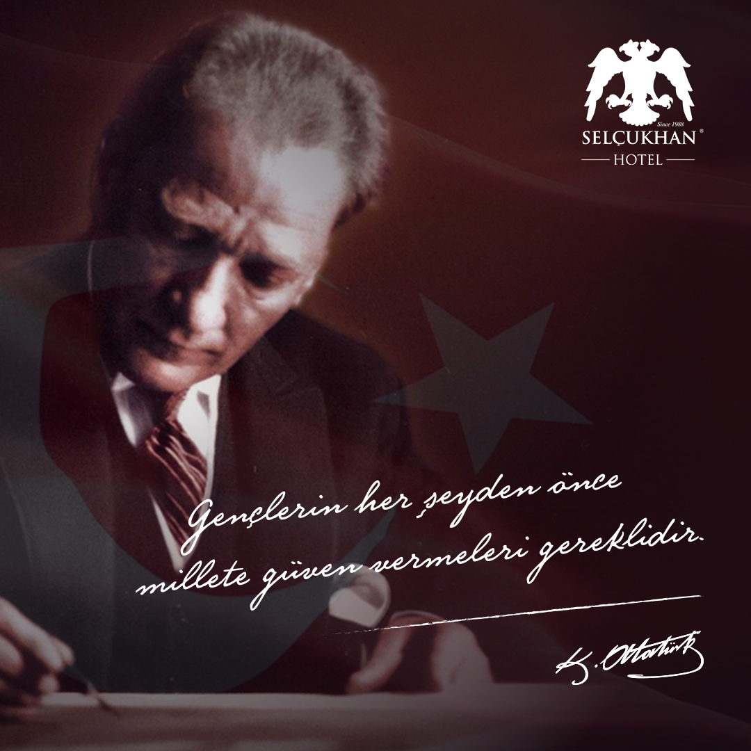 Ey yükselen yeni nesil! Gelecek sizindir. Cumhuriyeti biz kurduk, onu sonsuza kadar yaşatacak olan sizlersiniz.  19 Mayıs Atatürk'ü Anma, Gençlik ve Spor Bayramı kutlu olsun. #SelcukhanHotel #VisitAntalya #Hotel #Holiday #Vacation #Tatil #19Mayıs #19MayısAtatürküAnma