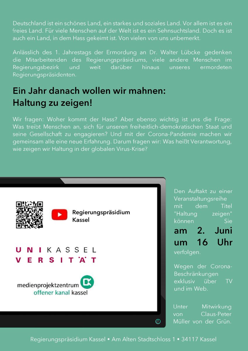 Anlässlich des 1. Jahrestags der Erdmordung an Dr. Walter Lübke gedenken die Mitarbeitenden des Regierungspräsidiums, viele andere Menschen im Regierungsbezirk und weit darüber hinaus dem ermordeten Regierungspräsidenten. Ein Jahr danach wollen wir mahnen: Haltung zu zeigen!