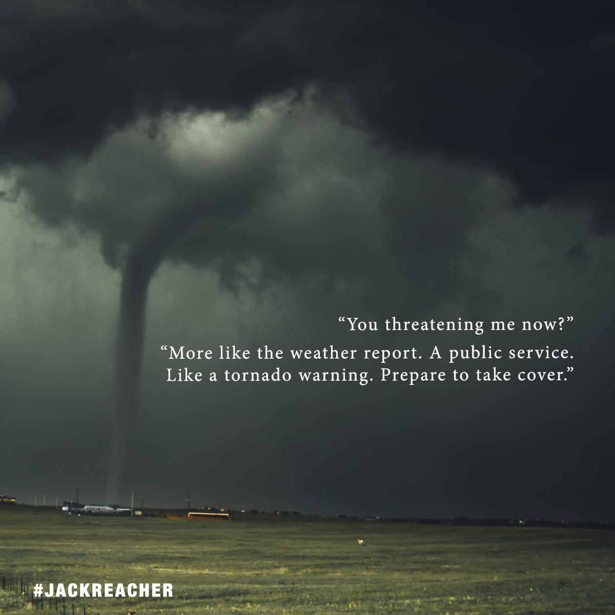 LeeChildReacher's tweet photo. “You threatening me now?”
“More like the weather report. A public service. Like a tornado warning. Prepare to take cover.”
#JackReacher #MidnightLine https://t.co/6ACD5kuLYJ