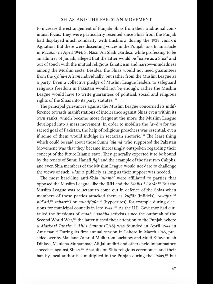 > of the future Islamic state bound by the tenets of Sunni Hanafi fiqh and the example of the first two Caliphs. Muslim League was reluctant to come out in defence of the Shias when members of these parties attacked them as kuffâr, rawâfiz, bid‘atî, tabarrâ’î or munâfiqûn, for >