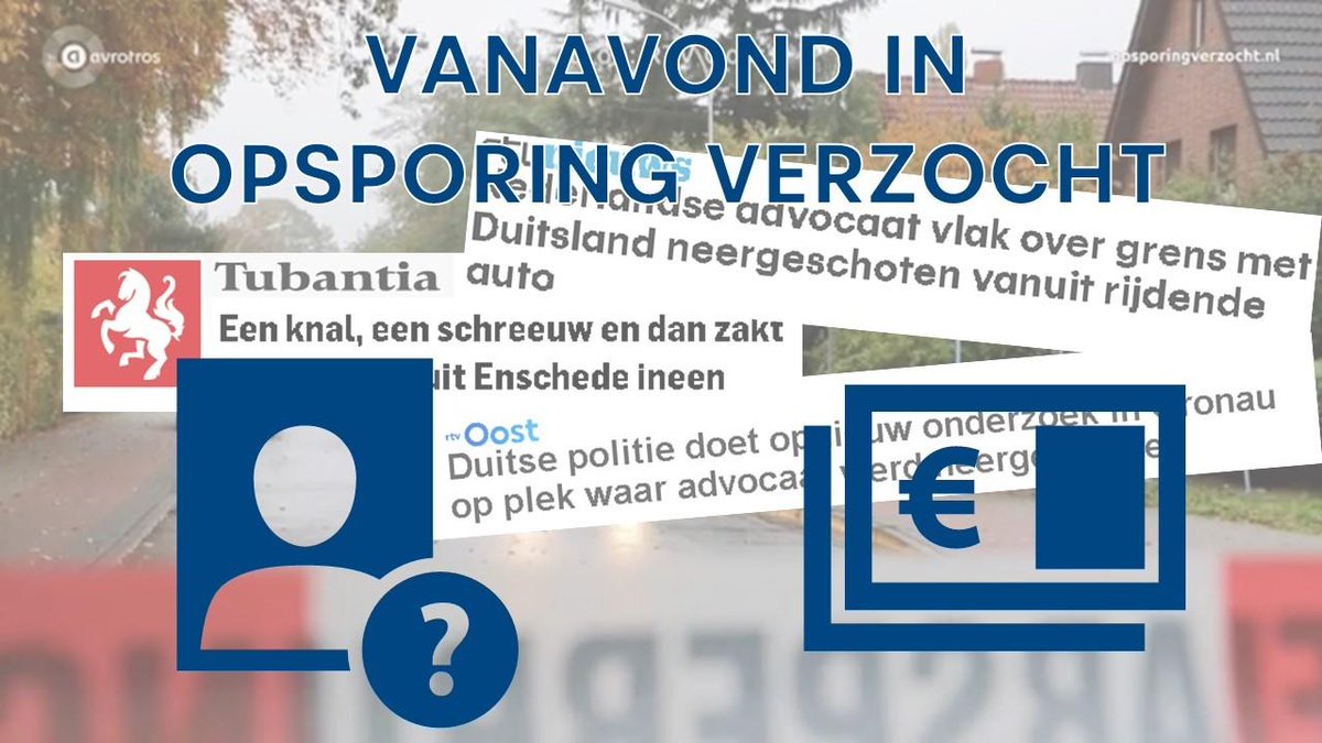 Vanavond in <a href="/opsporing_tv/">Opsporing Verzocht</a> aandacht voor de beschieting van een advocaat in Gronau.  "We hebben vragen over twee mannen en hopen dat de kijkers ons verder kunnen helpen" NPO1 20.35 uur! 
Meer info via: politie.nl/nieuws/2020/me…