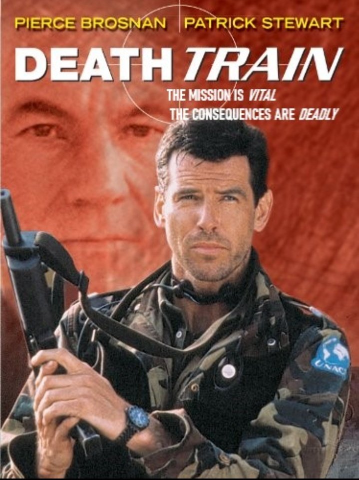 And finally, at ten. There's no introduction necessary for...DEATH TRAIN.Real or fake, Brosnan fan?