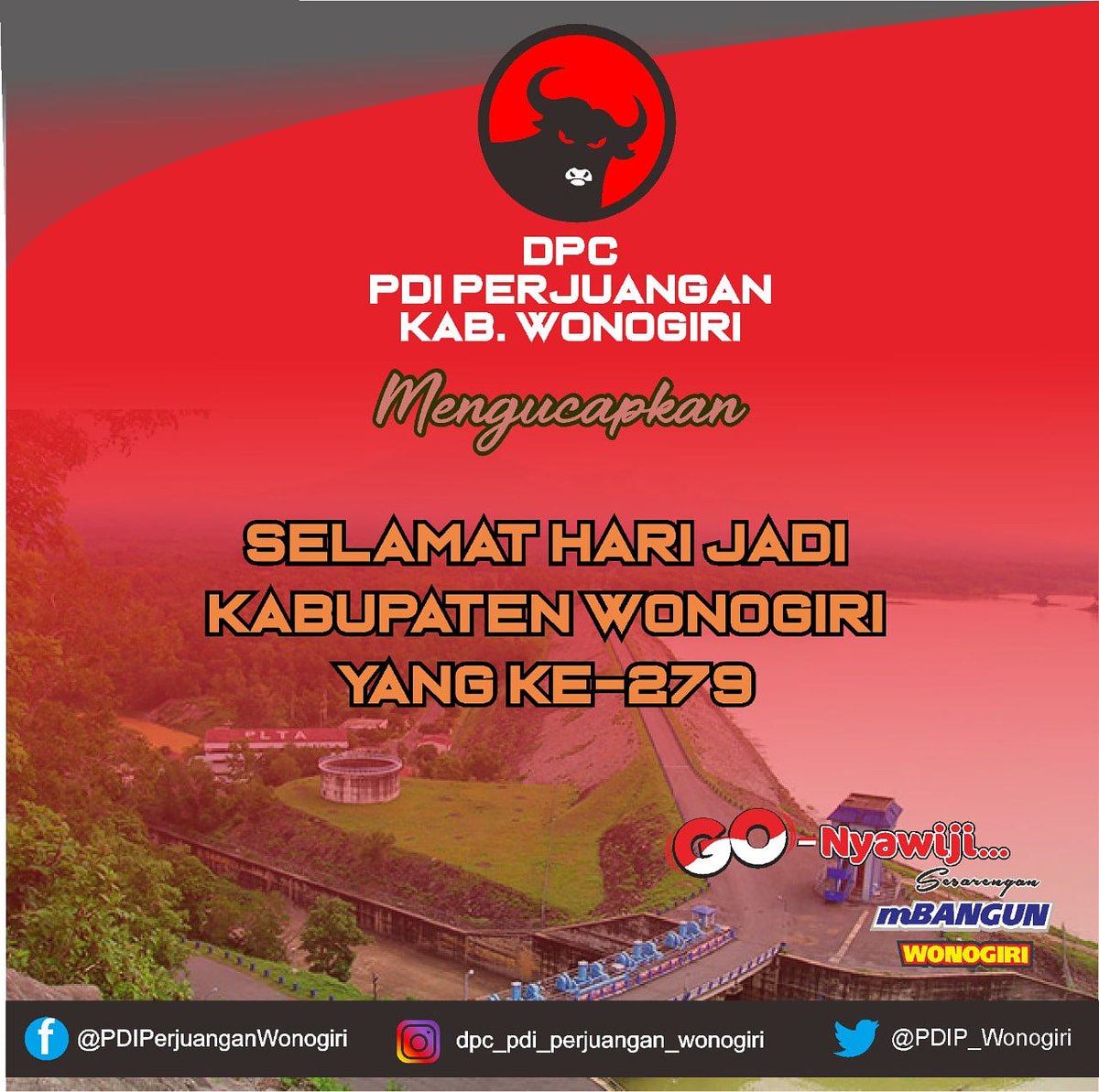 Dewan Pimpinan Cabang PDI Perjuangan Kab. Wonogiri mengucapkan Selamat Hari Jadi Kabupaten Wonogiri Ke - 279.
.
.
#Wonogiri 
#SesarenganMbangunWonogiri
