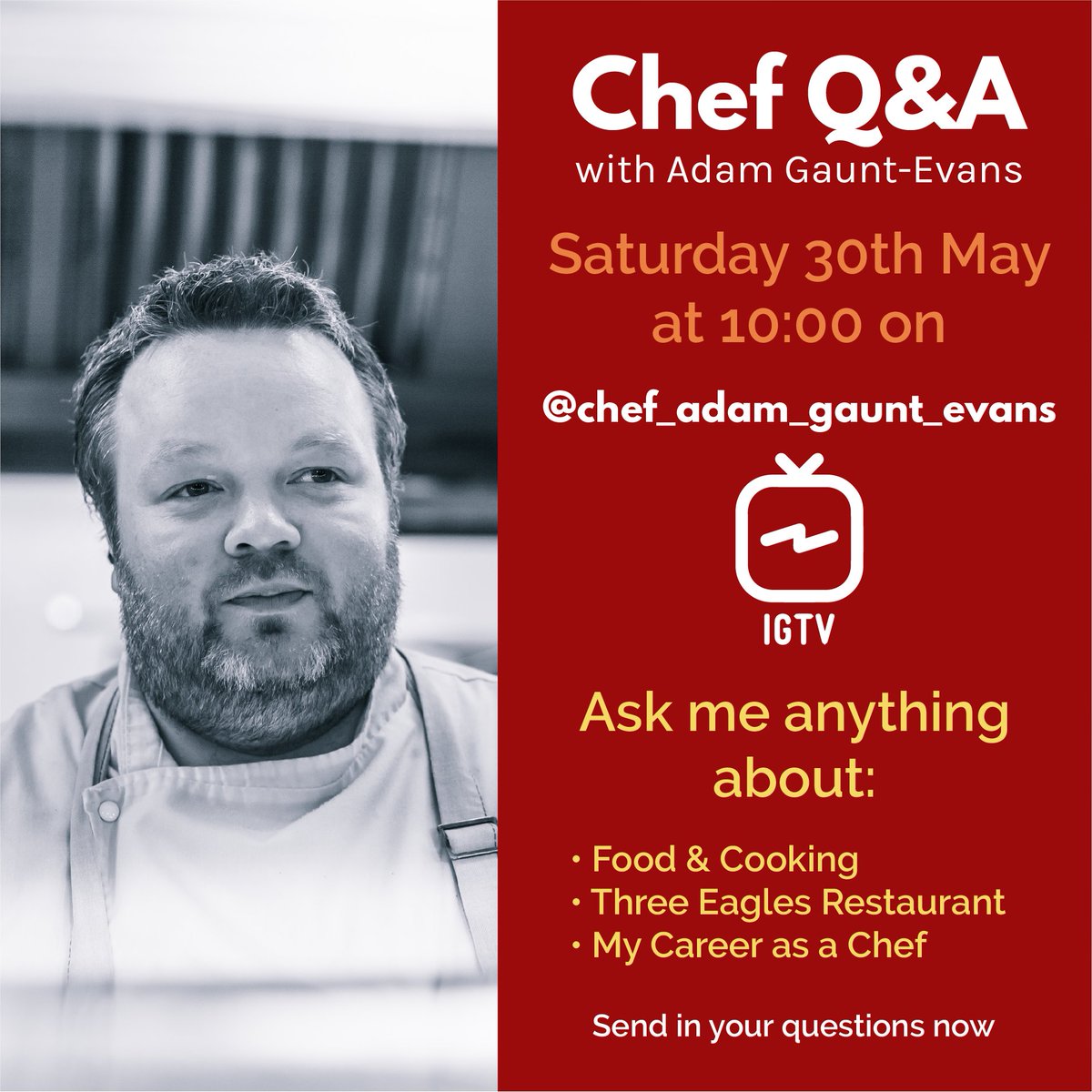 On Sat 30th May, our very own Exec Head Chef will be answering your culinary questions on his IGTV at instagram.com/chef_adam_gaun….

He'll also be discussing his career as a chef, world travels and life at the Three Eagles.

Send us your questions and we'll ensure Adam receives them.