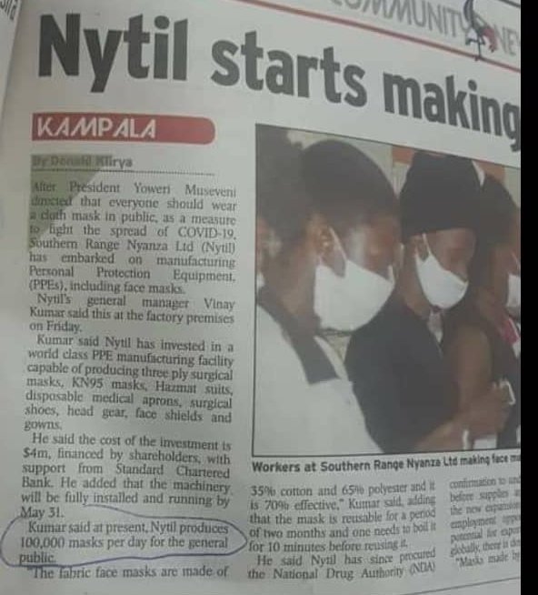 100,000 pcs/day mean it will take a full month to produce just 3M masks. 

There are over 31 million Ugandans above 6 years, we shall need at least 10 months and above.  This is Witchcraft!