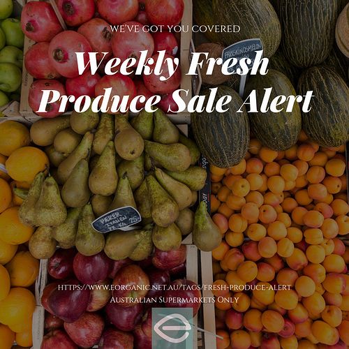 eorganicAU's tweet photo. Check out what's on sale at Woolies and Coles tomorrow morning! https://t.co/XYBkHLArF0 🍇🍈🍉🍊🍋🍌🍍🍎🍏🍐🍑🍒🍓🥝🍅🥑🍆🥔🥕🌽🌶️🥒🥜 #eorganic #freshproducealert #realfood #raw #australia #sale #coles #woolworths https://t.co/eabtpmF98n