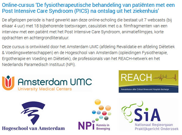Nieuwe online-cursus beschikbaar:

‘De fysiotherapeutische behandeling van patiënten met een Post Intensive Care Syndroom (PICS) na ontslag uit het ziekenhuis’

npi.nl/pics

<a href="/icu_reach/">REACH - netwerk</a> <a href="/juultje_26/">juul</a> <a href="/MarikevdSchaaf/">Marike vander Schaaf</a> <a href="/MarleenBuruma/">Marleen Buruma</a> #ICU_REACH