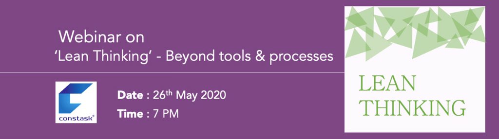constask4u's tweet photo. Webinar on ‘Lean Thinking’- Beyond tools &amp; processes. #construction 
Right set of tools and techniques when combined with a ‘Lean Thinking Mindset’ can lead to best results.

Date: Tuesday, 26th May 2020
Time: 7:00 PM to 8:00 PM IST
Register (FREE): https://t.co/ykofeMdBIq https://t.co/92V9pmoqth