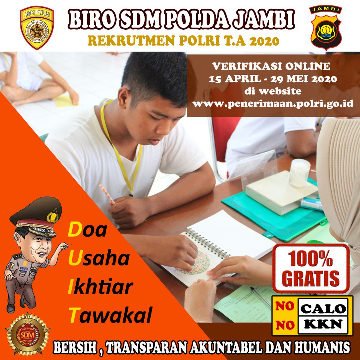 pepe_teguh's tweet photo. SUKSESKAN REKRUTMEN POLRI YANG BERSIH, TRANSPARAN,  AKUNTABEL DAN HUMANIS.  INGAT MASUK POLISI GRATIS,  JANGAN PERNAH PERCAYA CALO
@ssdm_polri @rekrutmen_polri 
#penerimaanpolri2020 #casis2020 #rekrutmenpolri #ssdmpolri #masukpolisigratis https://t.co/hocMOiPaTG https://t.co/bLu41FSCnF