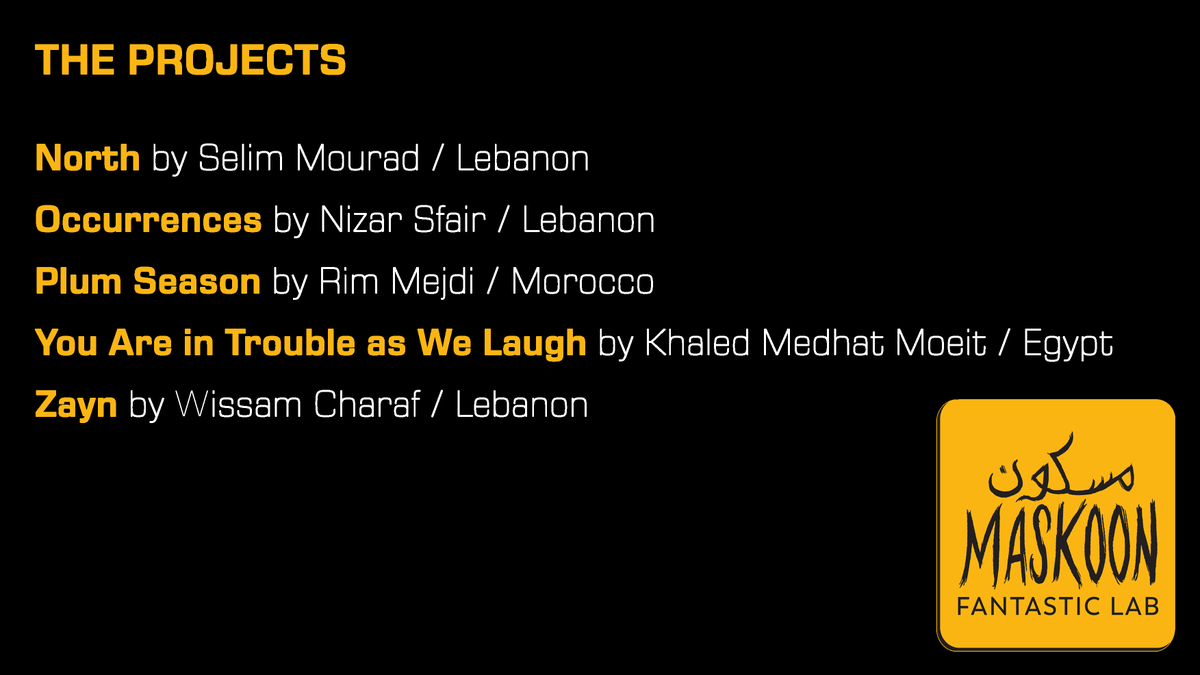 MaskoonFFFest's tweet photo. MASKOON FANTASTIC LAB will happen ONLINE &amp; aims to develop genre films from MENA
5 selected projects👇&amp; 1 will be chosen by international experts to take part of the 2021 @frontieresmrkt @FantasiaFest 
#BeirutDC @InstitutFrLiban @AmbaFranceLiban @AbboutProd #CCM #DahshurResidence https://t.co/dwfw3fiXkY