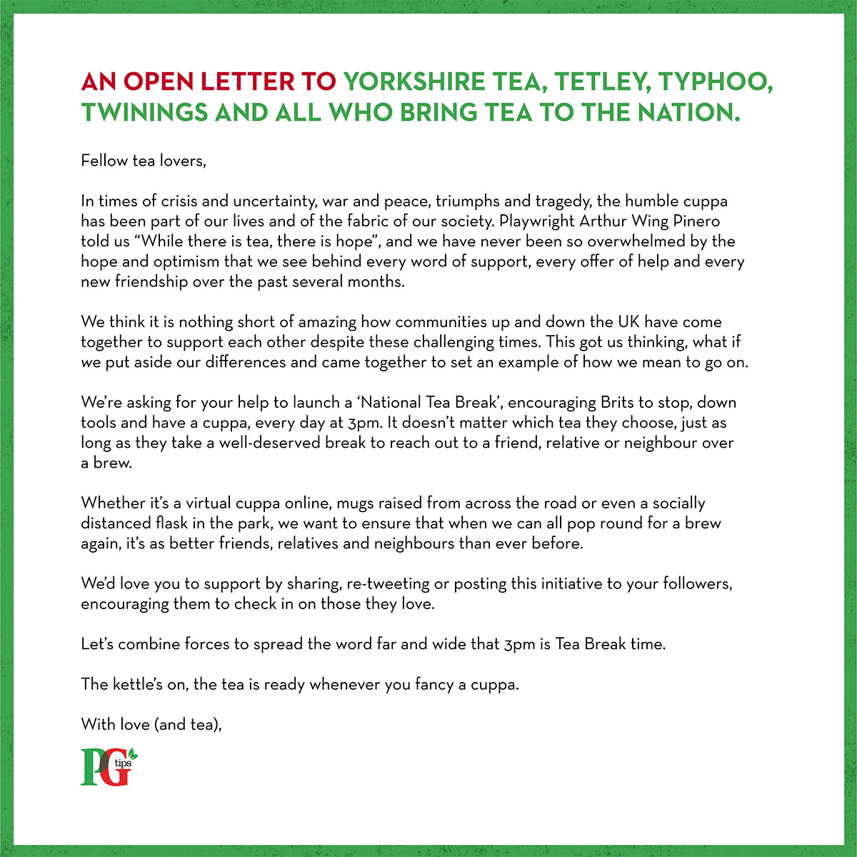 PG tips (@pgtips) on Twitter photo FAO: Our fellow tea makers, <a href="/Typhoo_Tea/">Typhoo Tea</a>, <a href="/tetleyuk/">Tetley UK</a> <a href="/YorkshireTea/">Yorkshire Tea</a>, <a href="/TwiningsUK/">Twinings UK</a>
Help us launch a National Tea Break for the people of Britain & ensure everyone shares a cuppa and a chat with someone at 3pm.
#cuppastogether #solidaritea #teaat3 FAO: Our fellow tea makers, <a href="/Typhoo_Tea/">Typhoo Tea</a>, <a href="/tetleyuk/">Tetley UK</a> <a href="/YorkshireTea/">Yorkshire Tea</a>, <a href="/TwiningsUK/">Twinings UK</a>
Help us launch a National Tea Break for the people of Britain & ensure everyone shares a cuppa and a chat with someone at 3pm.
#cuppastogether #solidaritea #teaat3