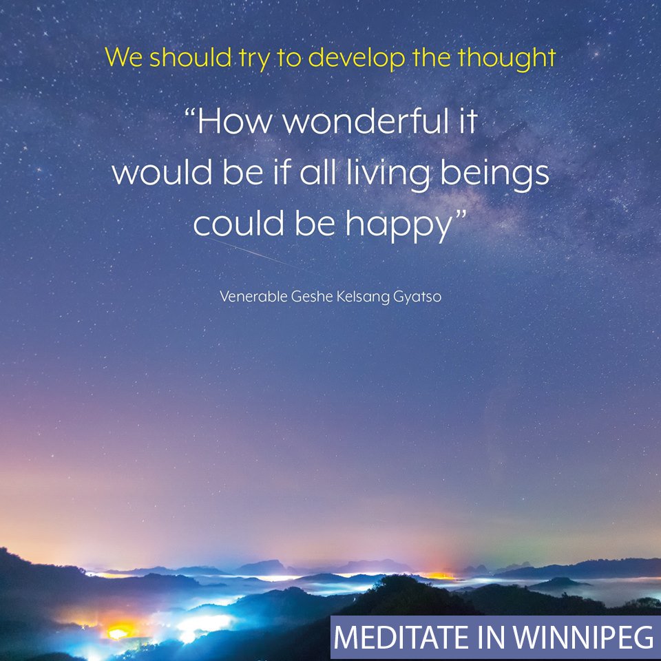KMCWpg's tweet photo. We should try to develop the thought, "How wonderful it would be if all living beings could be happy"
#kadampa #meditation #winnipeg #westendwpg #ellice #happiness #thoughts https://t.co/xKhk1yj5TZ