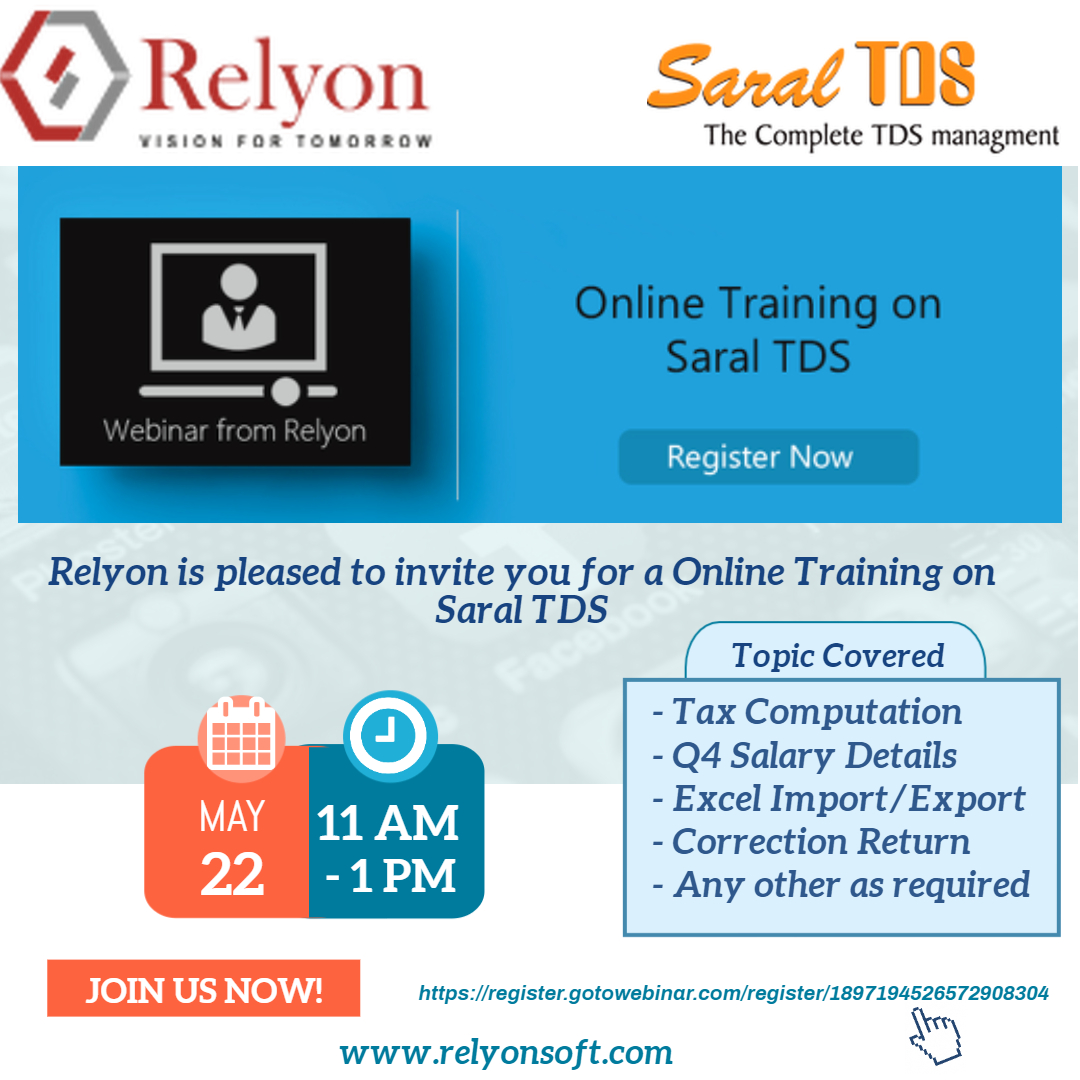 relyoncsd's tweet photo. Hello all Relyon softech ltd. Hosting webinar on 22 may at 11 AM to 1 PM. 

link to join webinar
https://t.co/LpwFhMuGhH

Topics covered:
-Tax computation
-Tax computation
-Q4 Salary Details
-Excel Import/Export
-Correction Return
#saraltds #saralgst #saralincometax #relyon #tax https://t.co/JkDJu7Ev4d