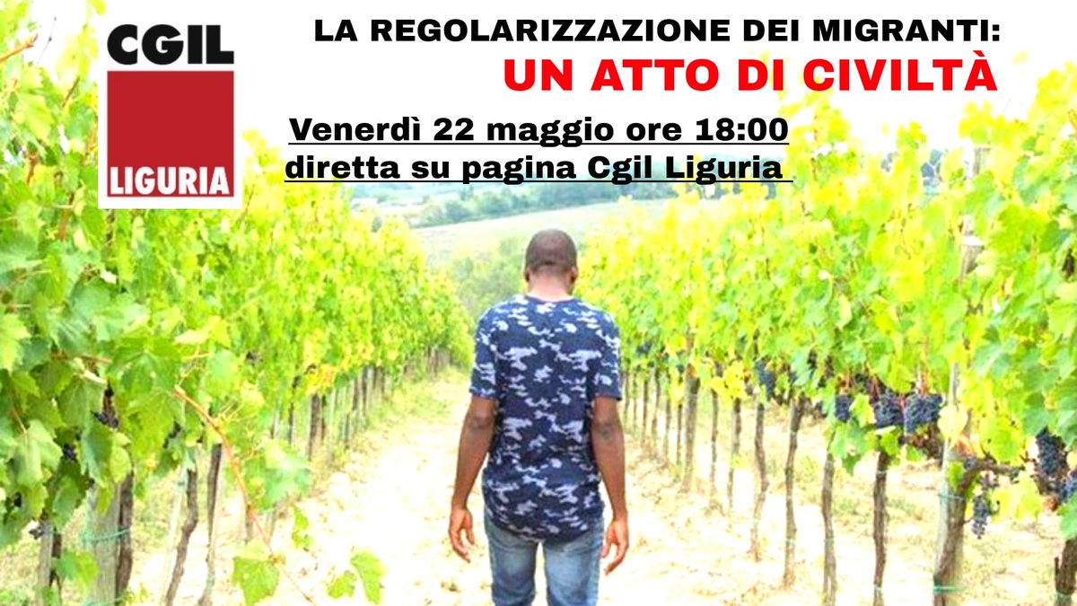 Cgil_Liguria's tweet photo. “Regolarizzazione dei migranti: un atto di civiltà” #22maggio ore 18 sulla pagina Facebook Cgil Liguria: Elena Bruzzese #Cgil #Genova, @fabiomarante Cgil Liguria @waltermassa72 @ARCILiguria Ivano Moscamora #CIA #Liguria Bruno Vitali Campus Coronata @giuse_massafra @cgilnazionale https://t.co/tGztCea3CR