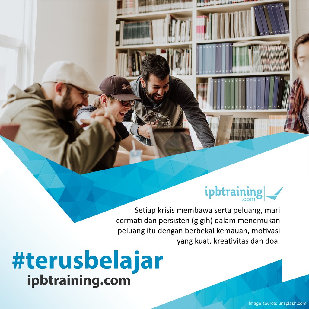 Setiap krisis membawa serta peluang, mari cermati dan persisten (gigih) dalam menemukan peluang itu dengan berbekal kemauan, motivasi yang kuat, kreativitas dan doa.

ipbtraining.com
#terusbelajar #ipb #ipbtraining #course #training #pelatihan #webinar #coursera