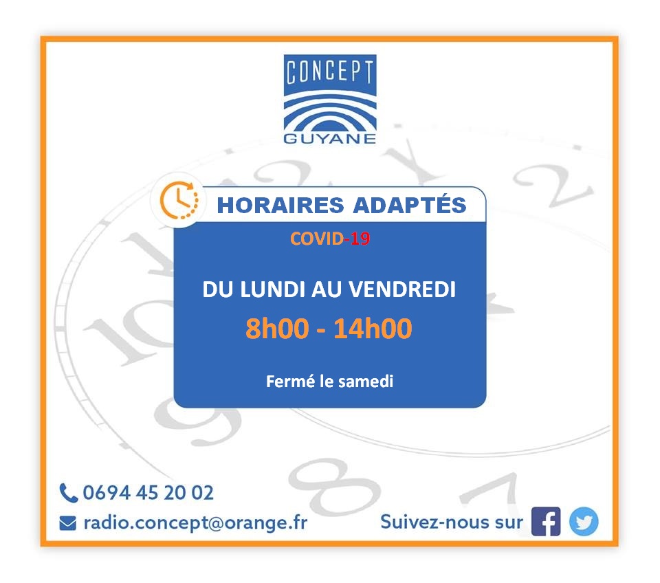conceptguyane's tweet image. Face à l'épidémie de coronavirus Covid-19, Concept Guyane modifie ses horaires.