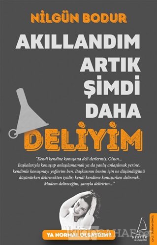kitapsahaf's tweet photo. #AkıllandımArtıkŞimdiDahaDeliyim - #NilgünBodur #kitap #kitapsitesi #kitapoku  Yeni ve İkinci El: https://t.co/eV1xyWyb53 https://t.co/tb0K2iejEV
