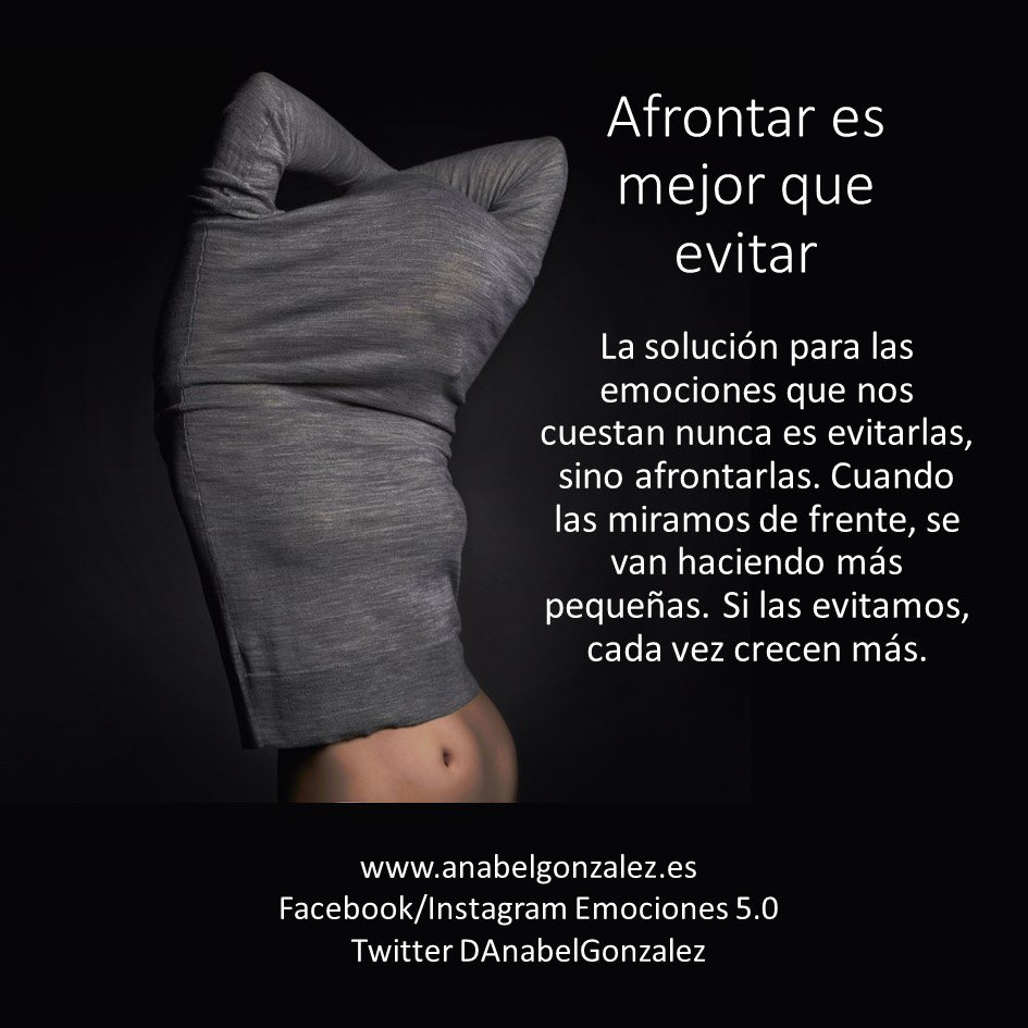 DAnabelGonzalez's tweet photo. Las emociones que evitamos se hacen más grandes e inmanejables. Afrontar cuesta al principio, pero cada vez es mejor. Evitar alivia unos minutos, luego viene lo malo #afronta #afrontar #afrontarlavida #evitación #evitar #emociones #inteligenciaemocional #LoBuenoDeTenerUnMalDia https://t.co/1agqU3MhxB