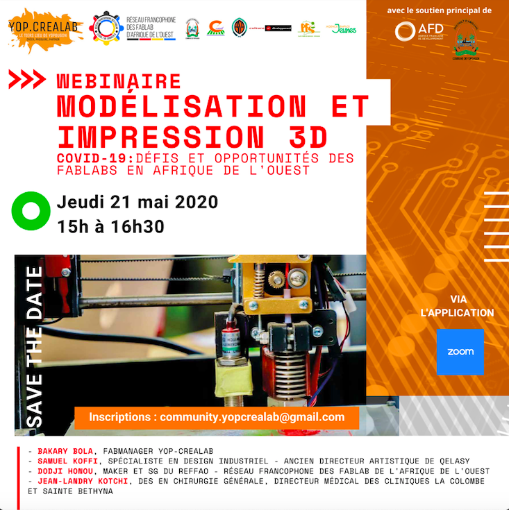 #webinar : jeudi 21 mai 2020 de 15h à 16h30. 
Nous parlerons de fabrication numérique et des enjeux et opportunités pour les fablabs d'Afrique de l'Ouest en cette période de Covid-19. 
Inscriptions : community.yopcrealab@gmail.com