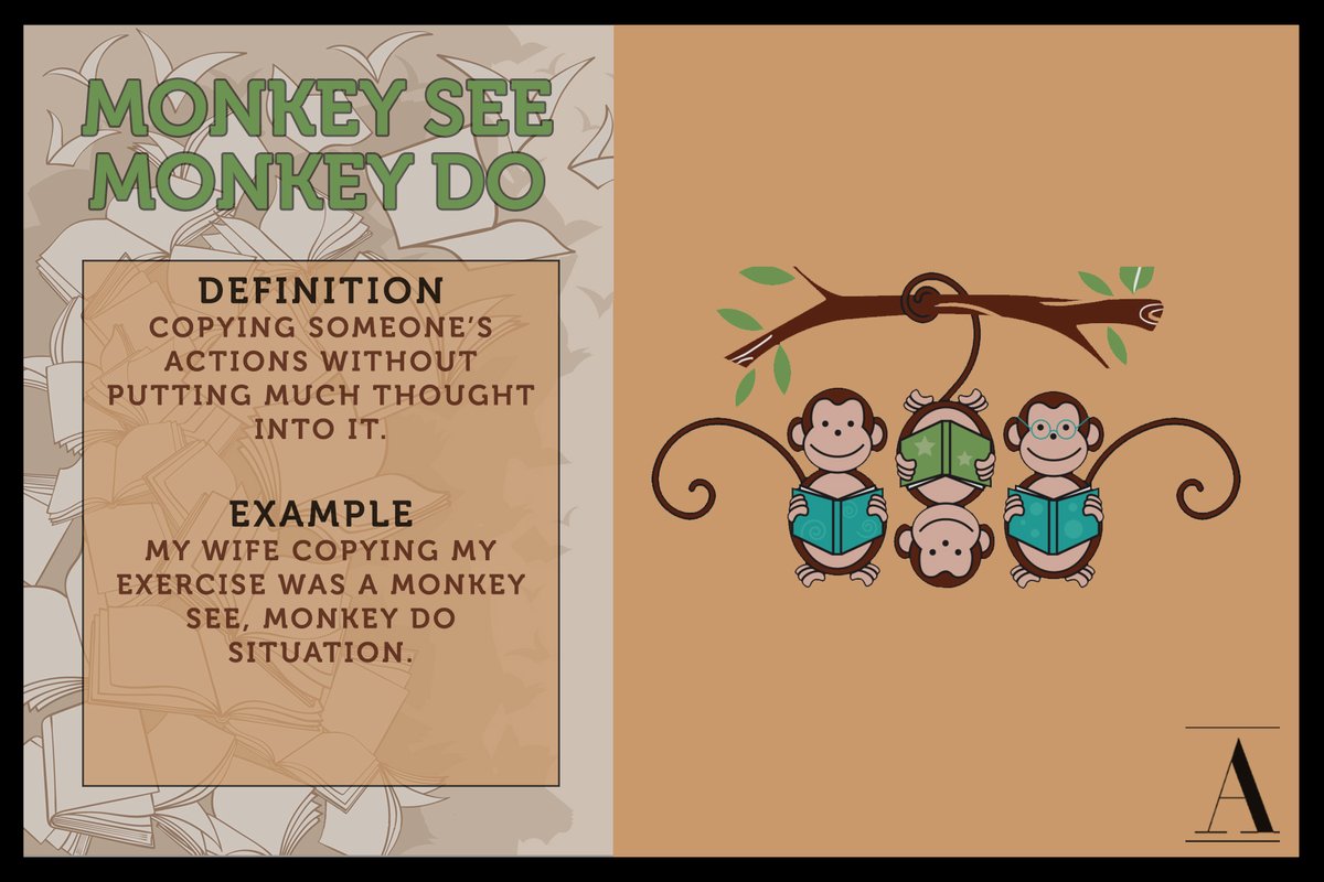 Academia Mag Ar Twitter Monkey See Monkey Do Is A Pidgin Style Saying That Appeared In American Culture In The Early 1920s The Saying Refers To The Learning Of A Process Without An