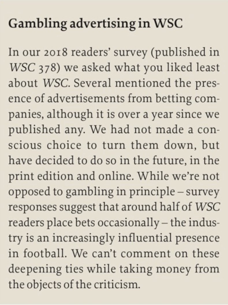 The decision to no longer accept gambling advertising in the magazine was taken in late 2018 and is one I'm immensely proud of