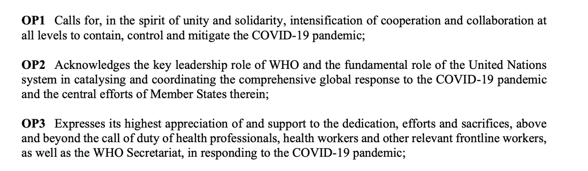 The Resolution reaffirms the importance of global solidarity and the  @WHO's role as a leader and coordinator in the  #Covid19 response, pushing back on critiques of the organization and retreat into nationalized or isolationist approaches.(2/5)