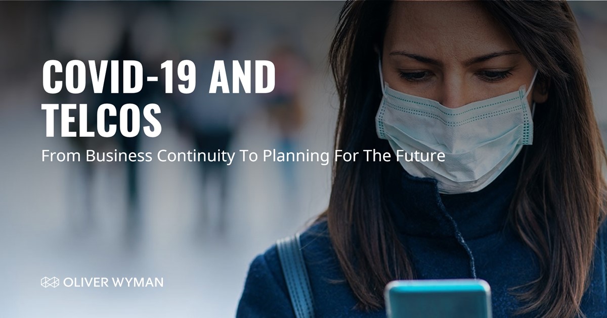 OliverWyman's tweet photo. #OWCovid19: As the #pandemic loosens its grip in some parts of the world, concerns are moving from business continuity & crisis response to what’s next. Hear from over 25 #telecom operators from 24 different countries on how they are responding > https://t.co/4GpQVbFwPS #OWTelco https://t.co/kIptZiX3YX