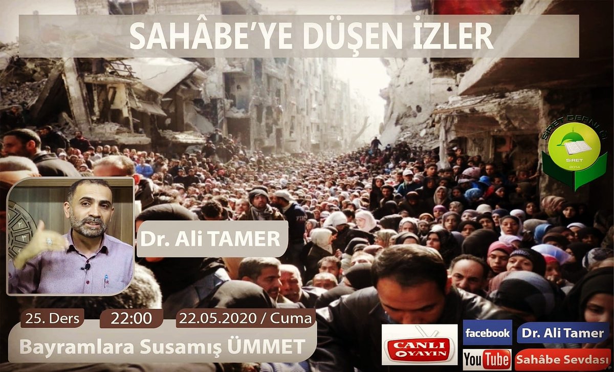 Sahâbe'ye Düşen İzler'de SON HAFTA VE SON DERS...

"Bayramlara Susamış Ümmet" [25.Ders]

📆 : 22 Mayıs Cuma
⏰ : 22.00

Dersimiz youtube.com/channel/UCup9d… ,
facebook.com/alitamerdr/
adresleri üzerinden canlı olarak yayınlanacaktır...
