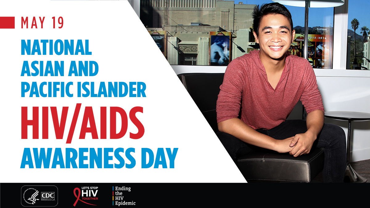 May 19 is National Asian and Pacific Islander HIV/AIDS Awareness Day, a day to combat stigma in Asian and Pacific Islander communities and to encourage HIV testing, prevention and treatment. #NAPIHAAD #APIMay19 #StopHIVStigma bit.ly/2PKplyRexternal iconT