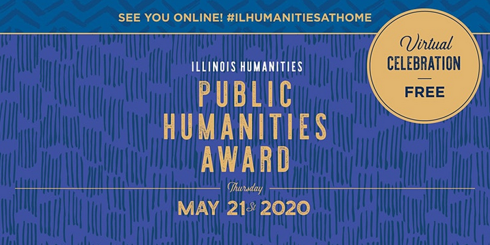 Art4JusticeFund's tweet photo. Come, be uplifted and have some fun at @ILhumanities’ 2020 Public Humanities Award virtual FREE event on 5/21, 1-2pm ET. Performances, storytelling, online auction, time w awardees @eveewing, @slyviaewing3 & @weinberg_newton. RSVP:https://t.co/pqNY9AoDU1 #ILHumanitiesAtHome https://t.co/v05kh1EUOC