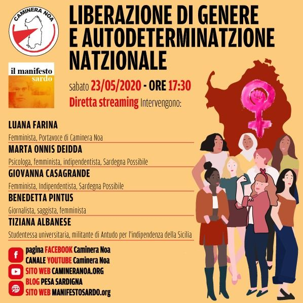 CamineraNoa's tweet photo. Liberazione di #genere e #autodeterminazione nazionale

Diretta streaming sabato 23 maggio 2020, alle 17:30

Luana Farina - #CamineraNoa
Marta Onnis Deidda - @srd_possibile
@benedettap - @PasionariaIT 
Tiziana Albanese - @ANTUDOinfo

In collaborazione con @manifestosardo. https://t.co/x7vIgpAoyf