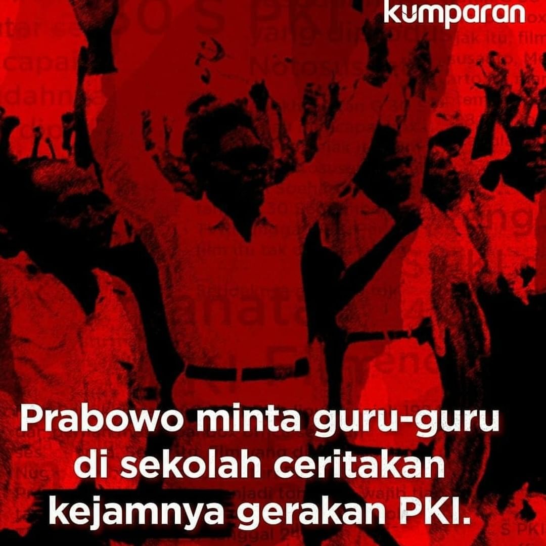 lutfimuhamad_'s tweet photo. Menteri Pertahanan, @prabowo, meminta seluruh guru sejarah menyampaikan kejamnya peristiwa G30S/PKI kepada para siswa.⁣

#SikatPKI https://t.co/hrFWONWjrU
