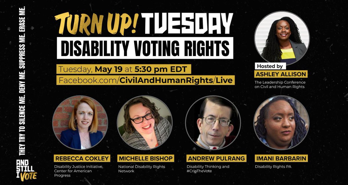 Graphic reads: "Turn Up Tuesday, Disability Voting Rights. Tuesday, May 19 at 5:30 p.m. ET." The graphic also shows a link to our facebook page, which is included in the original tweet. The five speakers participating in the event are also shown with their names and titles.