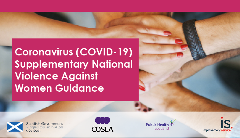ISProtectPeople's tweet photo. Today @COSLA and @Scotgov have launched guidance for local authorities on VAW during COVID-19, in partnership with @improvserv and @P_H_S_Official. This highlights the importance of sustainable, joined-up work to protect women and children in Scotland: https://t.co/qfusPHzpni https://t.co/3U7FVvENkO