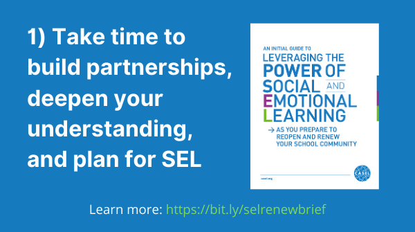 caselorg's tweet photo. New CASEL Brief: 4-part guidance to help schools plan for the #SEL needs of all students and adults during the transition into summer and new school year: https://t.co/Z6W8aUS9EW https://t.co/sSG7jeyMdI