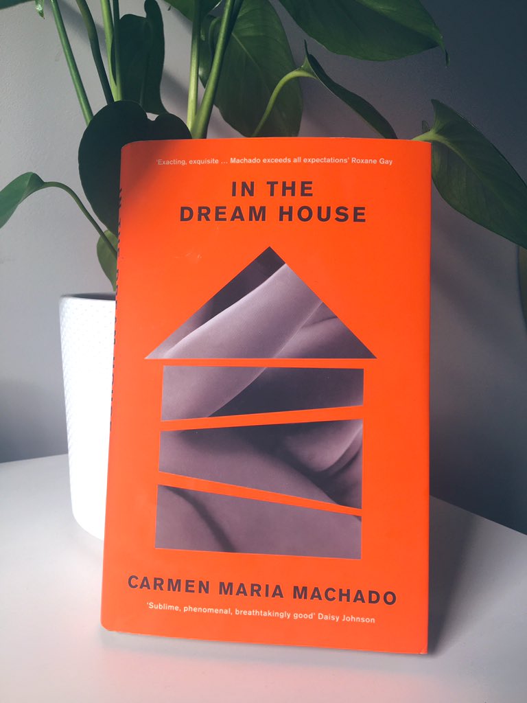 23. IN THE DREAM HOUSE - CARMEN MARIA MACHADO. I’m not really sure how to describe this. I finished it late last night, and it’s been sitting alongside my thoughts all day. I think it’ll take a while to process. It’s very, very good.
