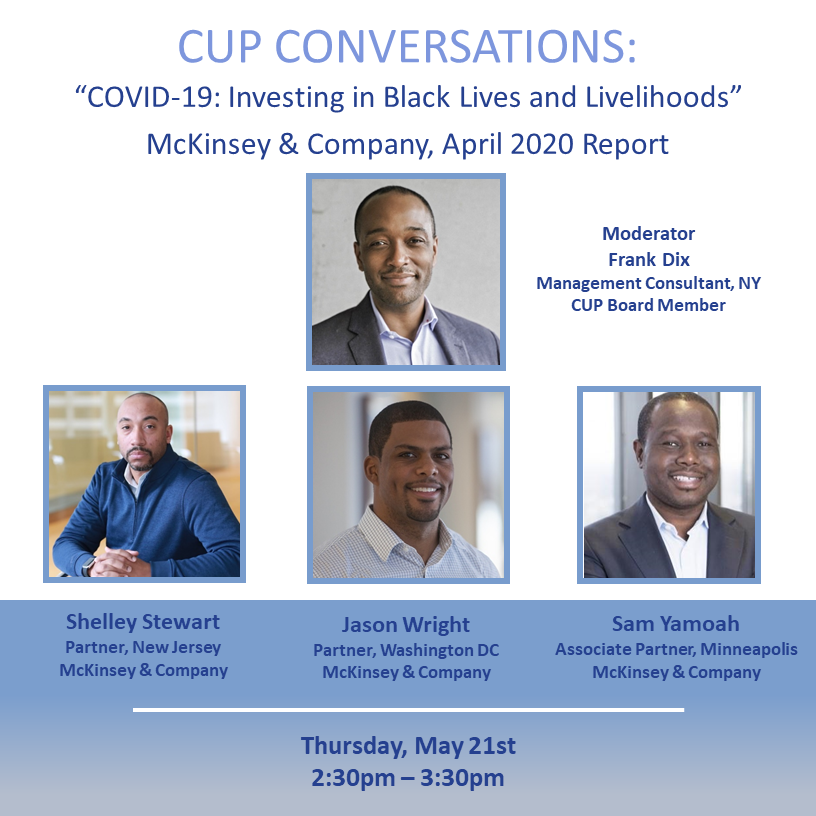 CUPUSA07's tweet photo. Join us! This week on CUP Conversations featuring McKinsey authors of the April Report on "Covid-19: Investing in Black Lives and Livelihoods." Register now: https://t.co/OJrpwebGra
#cupconversations, #mckinsey https://t.co/YvRmXwrVsr