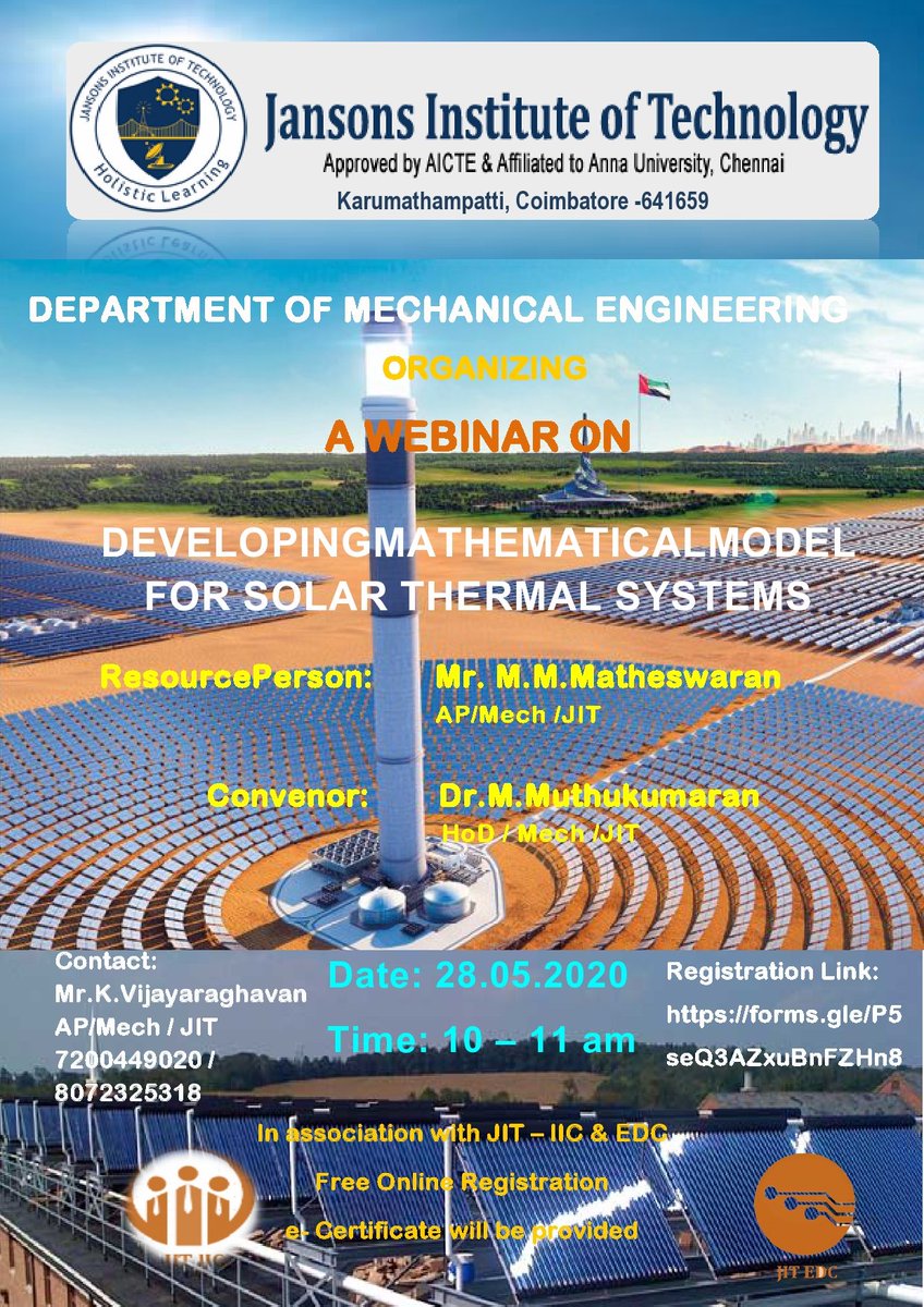 JIT_Offl's tweet image. Department of Mechanical Engineering in association with JIT - IIC &amp;amp; EDC will organize a webinar on “Developing Mathematical Model for Solar Thermal Systems&quot; on May 28, 2020.

#Webinar #ThermalSystem #Solar #Model #IIC #EDC #MechanicalEngineering #JIT