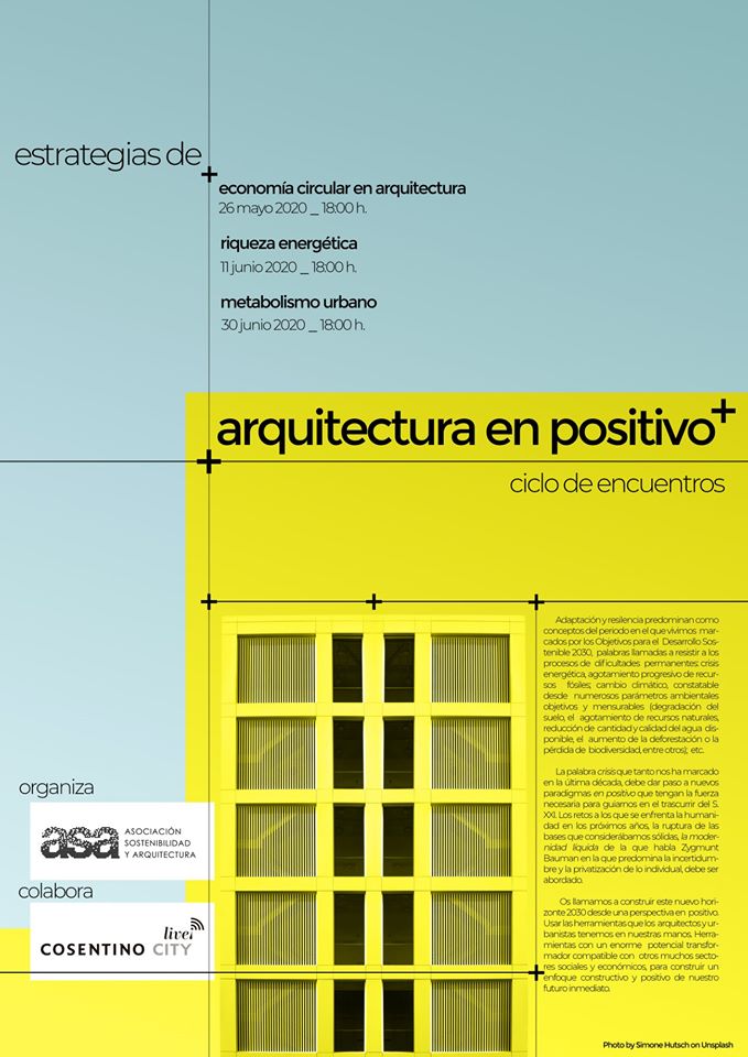 ARQUITECTURA EN POSITIVO. Vuelven los encuentros ASA @asociacionASA, colabora @grupocosentino #CosentinoCity #Madrid #arquitectura #sostenibilidad