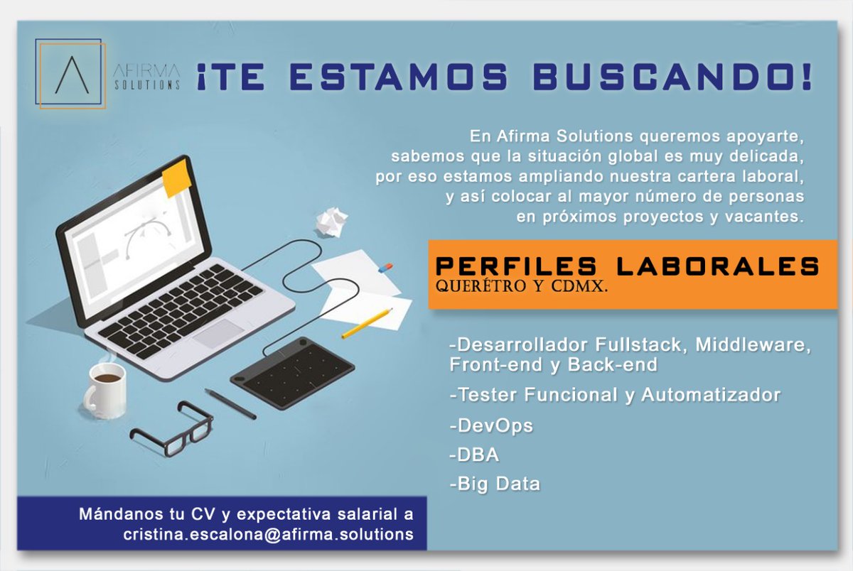 AfirmaSolutions's tweet photo. Envíanos tu curriculum actualizando y expectativa salarial a los siguientes correos: cristina.escalona@afirma.solutions / ivonne.gonzalez@afirma.solutions https://t.co/bNaRLhGdGd
