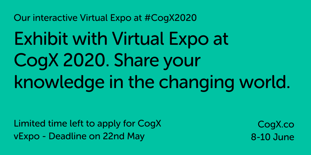 CogX_Festival's tweet photo. Our #CogX2020 vExpo will be packed with innovative businesses of all sizes, investors, notable talent &amp; buyers seeking disruptive &amp; advanced #technology solutions!
Apply today for a free standard booth to showcase at CogX. Limited till 22nd May 

https://t.co/bqnKR896Kd
#AI #tech https://t.co/7tFsev8smO