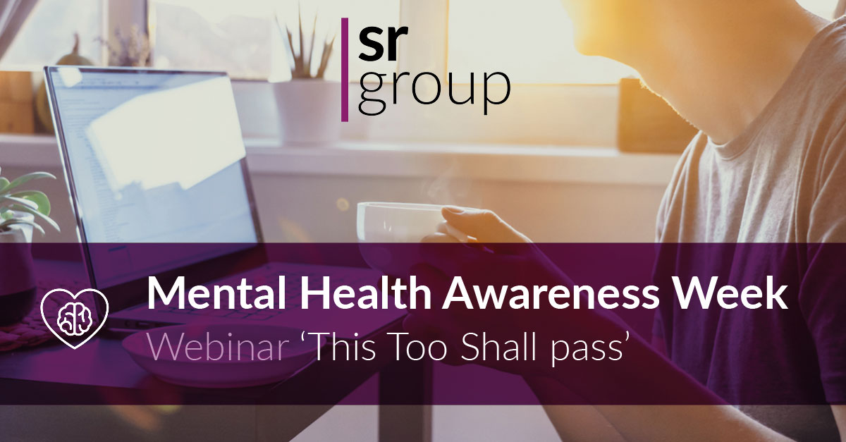 TheSRGroupRec's tweet photo. Day 2 of #MentalHealthAwarenessWeek. Our team heard from a panel of experienced #recruitment consultants across our brands about being resilient through tough times – a webinar we called  ‘This Too Shall Pass’. we have every faith in our people that we will weather this together. https://t.co/44xt0yjFFt
