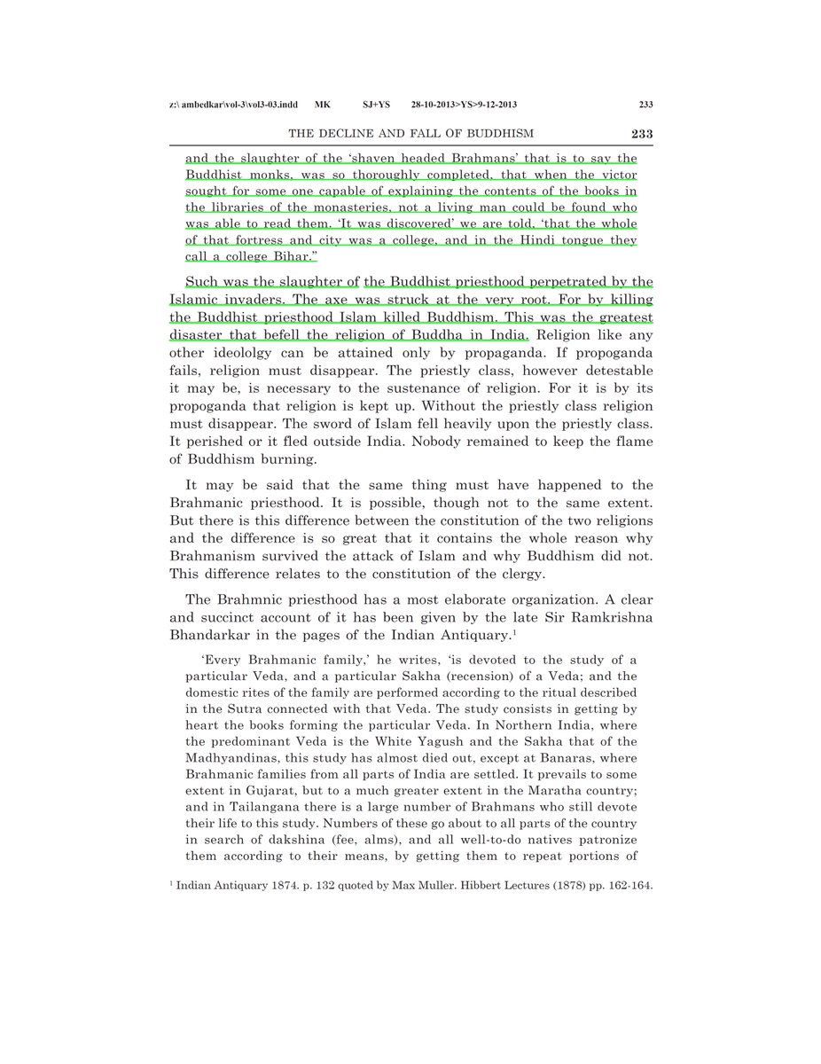 19/n Read from Snippet. Dr Ambedkar was very clear while quoting "Vincent Smith" that Nalanda University was destroyed by Musalmans in 1197 AD.Source: Dr. Babasaheb Ambedkar: Writings and Speeches, Vol. III.I'll talk about more sources tomorrow (including Primary Source).