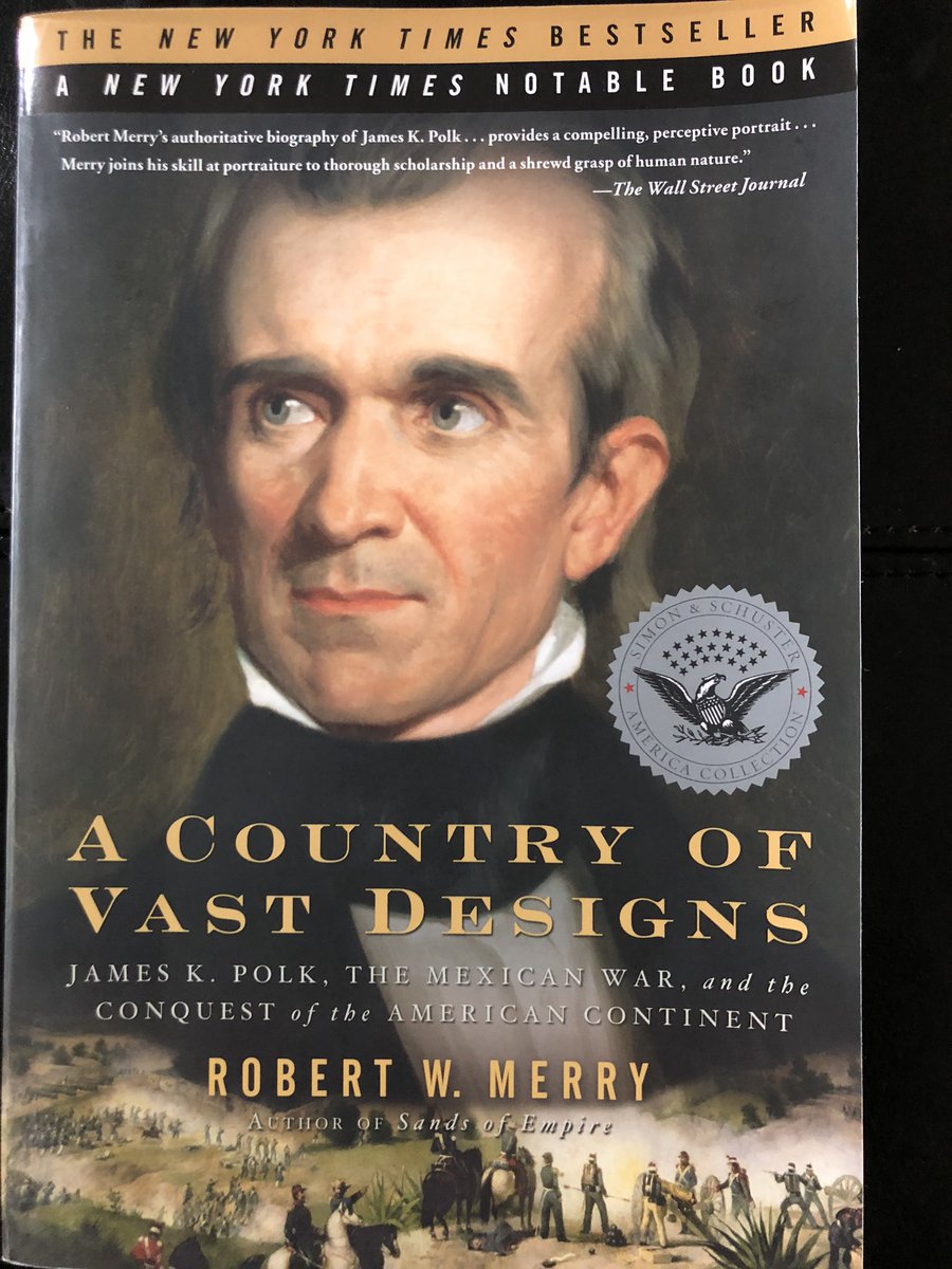 Today’s 2 books on one topic: the 11th president of the United States.“A Country of Vast Designs: James K. Polk, the Mexican War and the Conquest of the American Continent” by Robert Merry“Met His Every Goal? James K. Polk and the Legends of Manifest Destiny” by Tom Chaffin