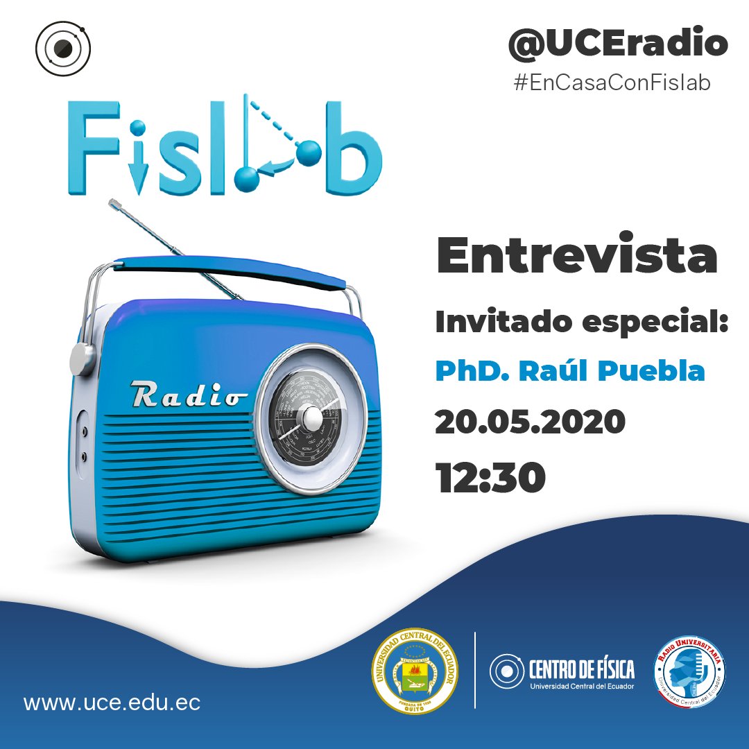 FisicaUce's tweet photo. #INFÓRMATE
Escucha la entrevista al director del Centro de Física UCE (@FisicaUce) , Ph.D. Raúl Puebla, en @UCEradio 🎙, que se realizará mañana a las 12H30 📻 y conoce más sobre el proyecto de #Fislab.  

#EnCasaConFislab 😉 https://t.co/DnDUbVQ75m