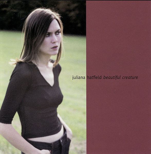 Tonights Album
Juliana Hatfield - Beautiful Creature 
(how can this be 20 years old?)