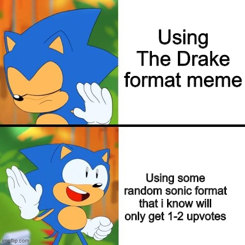 Sonic as a substitute for Drake in the Drake Meme